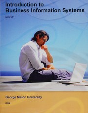 Cover of Introduction to business information systems, MIS 301, George Mason University, ISOM by Paige Baltzan