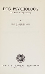 Front cover of Dog psychology by Leon Fradley Whitney