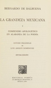 Cover of La grandeza mexicana y Compendio apologético en alabanza de la poesía by Bernardo de Balbuena