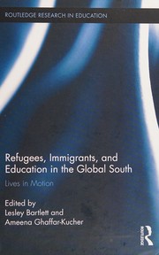 Front cover of Refugees, Immigrants, and Education in the Global South by Lesley Bartlett
