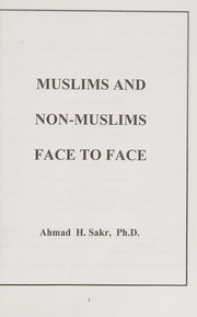 Cover of Muslims and non-Muslims face to face by Ahmad Hussein Sakr