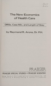 Front cover of The new economics of health care by Raymond Aron