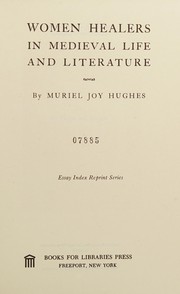 Front cover of Women healers in medieval life and literature by Muriel Joy Hughes
