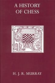 Front cover of A history of chess by H. J. R. Murray