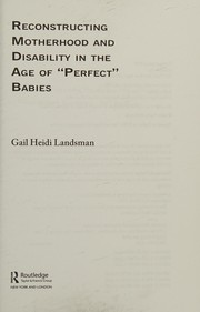 Front cover of Perfect Babies, Perfect Motherhood by Gail Landsman