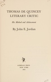 Front cover of Thomas De Quincey, literary critic by John Emory Jordan
