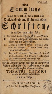 Front cover of Neue Sammlung von einigen alten und sehr rar gewordenen philosophisch und alchymistischen Schriften ... welche sämtliche Werke nicht nur an und vor sich selbsten vollständig sind, sondern auch als eine neue Fortsetzung des bekannten Deutschen Theatri chymici [of F. Roth-Scholz] angesehen und gebraucht werden können by Thomas South