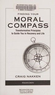 Cover of Finding your moral compass by Craig Nakken