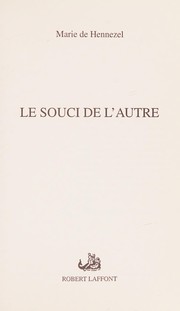 Front cover of Le souci de l'autre by Marie de Hennezel