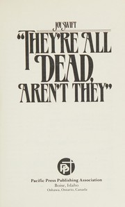 Cover of They're all dead, aren't they by Joy Swift