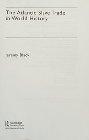 Front cover of Atlantic Slave Trade in World History by Jeremy Black