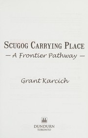 Cover of Scugog Carrying Place by Grant Karcich
