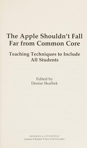 Front cover of Apple Shouldn't Fall Far from Common Core by Denise Skarbek