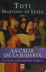 Front cover of La calle de la judería by Toti Martínez de Lezea