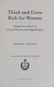 Front cover of Think and grow rich for women by Sharon L. Lechter