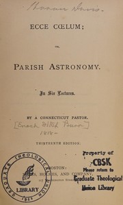 Front cover of Ecce cœlum; or, Parish astronomy by E. F. Burr