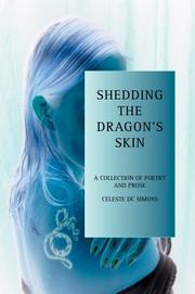Cover of Shedding the Dragon's Skin by Celeste DC Simons