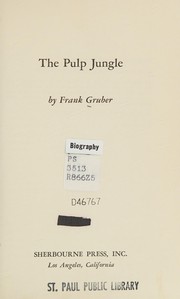 Cover of The pulp jungle by Frank Gruber