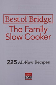 Front cover of Best of Bridge the Family Slow Cooker by Elizabeth Chorney-Booth