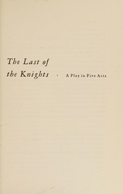 Front cover of The last of the knights. The regent. Earl Birger of Bjl̈bo by August Strindberg