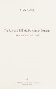 Front cover of The rise and fall of a Palestinian dynasty by Ilan Pappé