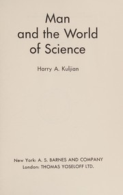 Front cover of Man and the world of science by Harry A. Kuljian
