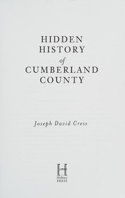 Cover of Hidden history of Cumberland County by Joseph David Cress