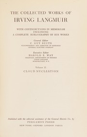 Cover of The collected works of Irving Langmuir by Irving Langmuir