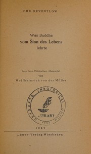 Front cover of Was Buddha vom Sinn des Lebens lehrte by Reventlow, Christian