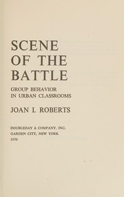 Cover of Scene of the battle by Joan I. Roberts