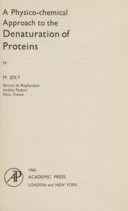 Front cover of A physico-chemical approach to the denaturation of proteins by M. Joly
