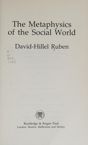 Cover of The Metaphysics of the Social World by David-Hillel Ruben