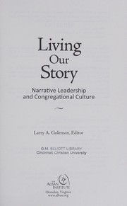 Front cover of Living our story by Larry A. Golemon