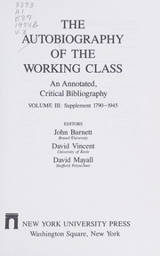 Front cover of The autobiography of the working class by Burnett, John