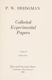 Cover of Collected experimental papers by P. W. Bridgman