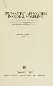 Front cover of Input-output approaches in global modeling by IIASA Symposium on Global Modelling Laxenburg, Austria 1977.