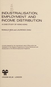 Front cover of Industrialisation, employment, and income distribution by Ronald Hsia