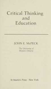 Cover of Critical thinking and education by John E. McPeck