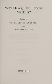 Cover of Why Deregulate Labour Markets? by Gøsta Esping-Andersen