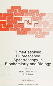 Front cover of Time-resolved fluorescence spectroscopy in biochemistry and biology by NATO Advanced Study Institute on Time-Resolved Fluorescence Spectroscopy in Biochemistry and Biology (1980 St. Andrews, Scotland)