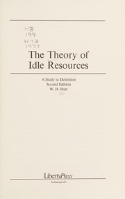 Front cover of The theory of idle resources by Hutt, W. H.