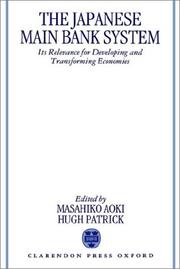 Cover of The Japanese main bank system by Masahiko Aoki