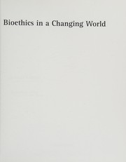 Cover of Bioethics in a changing world by Jennifer A. Parks