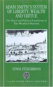 Front cover of Adam Smith's System of Liberty, Wealth, and Virtue by Athol Fitzgibbons