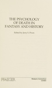 Front cover of The psychology of death in fantasy and history by Jerry S. Piven