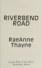 Cover of Riverbend Road by RaeAnne Thayne