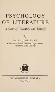 Front cover of Psychology of literature by Ralph J Hallman