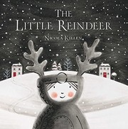 Front cover of Little Reindeer by Nicola Killen