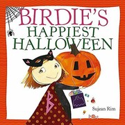 Cover of Birdie's happiest Halloween by Sujean Rim