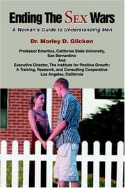 Front cover of Ending The Sex Wars by Morley David Glicken